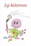 Żyj kolorowo