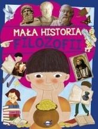 Mała historia filozofii dla dzieci Mała historia filozofii dla dzieci