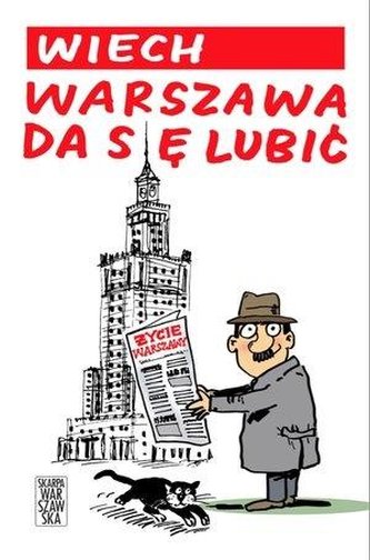 Warszawa da się lubić Warszawa da się lubić