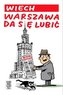 Warszawa da się lubić