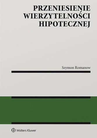 Przeniesienie wierzytelności hipotecznej Przeniesienie wierzytelności hipotecznej