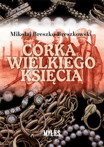 Córka wielkiego księcia Córka wielkiego księcia