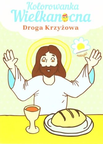 Kolorowanka Wielkanocna. Droga Krzyżowa