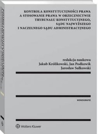 Kontrola konstytucyjności prawa a stosowanie prawa