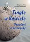 Single w Kościele. Powołani w pojedynkę