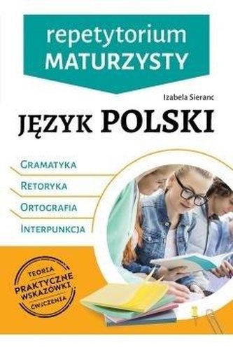 Repetytorium maturzysty. Język pol. Retoryka..