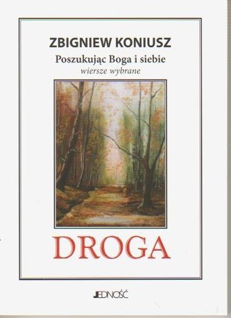 Droga - Zbigniew Koniusz
