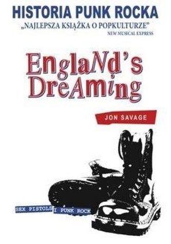 Historia Punk Rocka. Englands Dreaming Historia Punk Rocka. Englands Dreaming