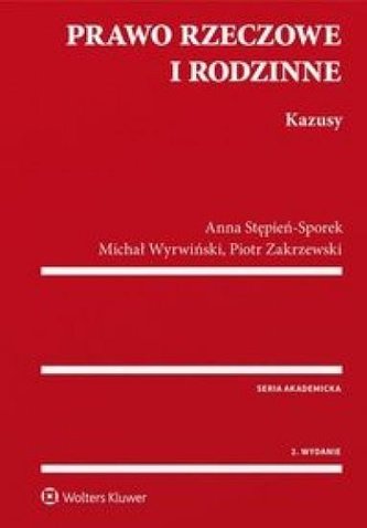 Prawo rzeczowe i rodzinne. Kazusy