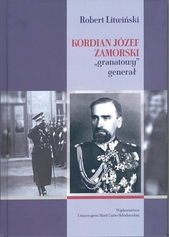 Kordian Józef Zamorski "granatowy generał"