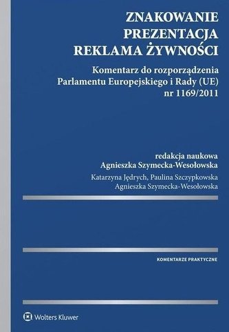 Znakowanie, prezentacja, reklama żywności