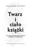 Twarz i ciało książki