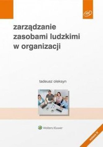 Zarządzanie zasobami ludzkimi w organizacji Zarządzanie zasobami ludzkimi w organizacji