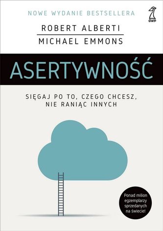 Asertywność. Sięgaj po to, czego chcesz.. w.2020