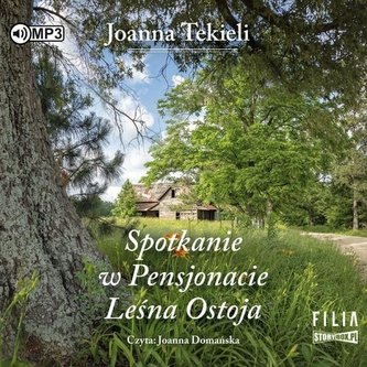 Spotkanie w Pensjonacie Leśna Ostoja audiobook