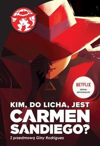 Kim, do licha, jest Carmen Sandiego? Kim, do licha, jest Carmen Sandiego?