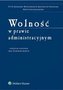 Wolność w prawie administracyjnym