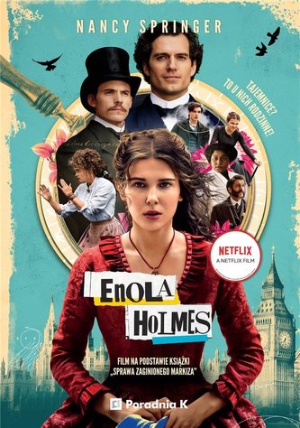 Enola Holmes. Sprawa zaginionego markiza Enola Holmes. Sprawa zaginionego markiza