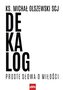 Dekalog. Proste słowa o miłości