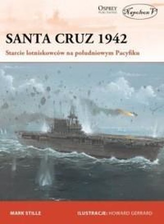 Santa Cruz 1942. Starcie lotniskowców...