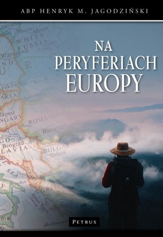 Na peryferiach Europy Na peryferiach Europy