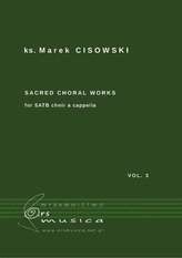 Sacred Choral Works Vol.3 na czterogłosy chór SATB