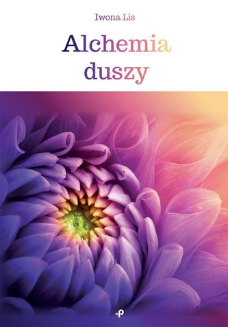 Alchemia duszy Alchemia duszy