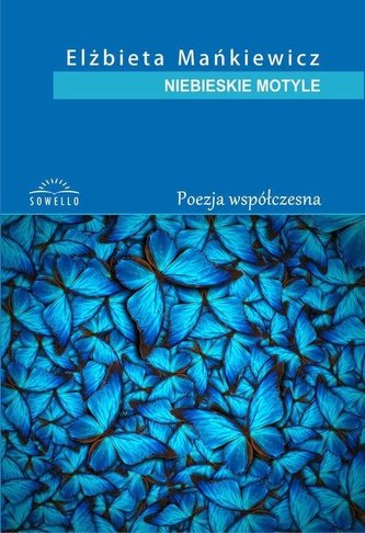 Niebieskie motyle Niebieskie motyle