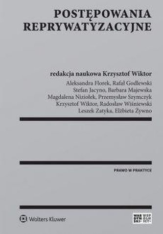 Postępowania reprywatyzacyjne Postępowania reprywatyzacyjne