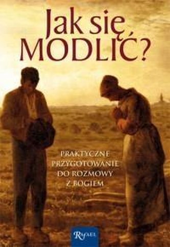 Jak się modlić