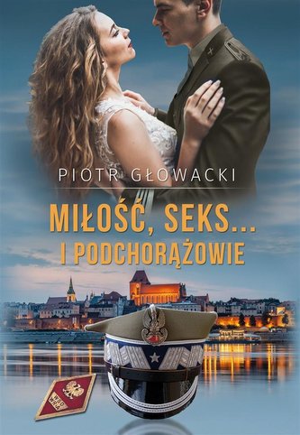 Miłość, seks i podchorążowie Miłość, seks i podchorążowie