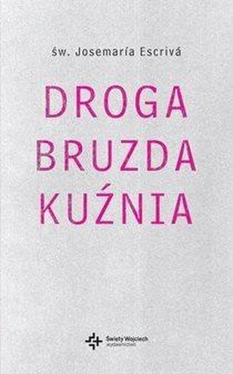 Droga, Bruzda, Kuźnia w. kieszonkowe