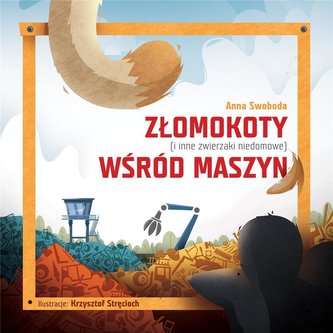 Złomokoty (i inne zwierzaki niedomowe) wśród...