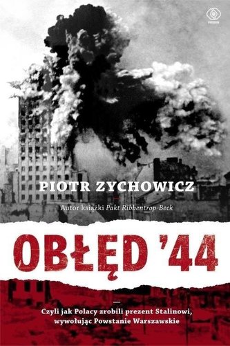 Obłęd '44, czyli jak Polacy zrobili... BR w.2019