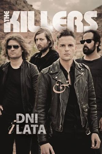 The Killers. Dni i lata