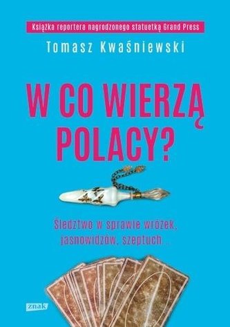 W co wierzą Polacy?