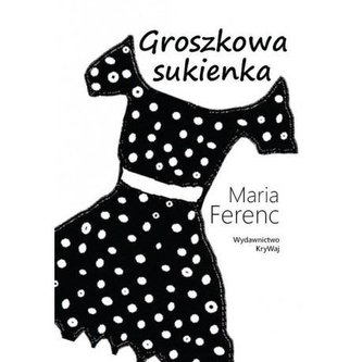 Groszkowa sukienka Groszkowa sukienka