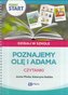 Pewny start. Pozanjemy Olę i Adama. Czytanki