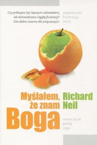 Myślałem, że znam Boga Myślałem, że znam Boga