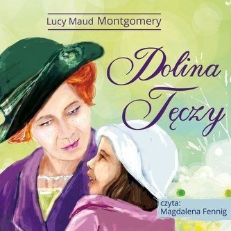 Dolina Tęczy Audiobook Dolina Tęczy Audiobook