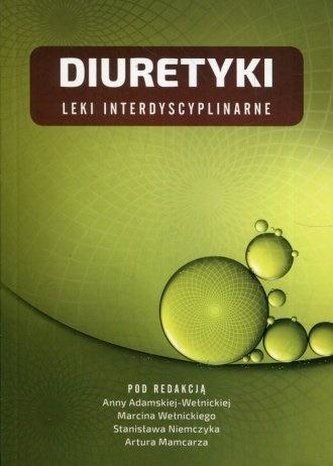 Diuretyki. Leki interdyscyplinarne Diuretyki. Leki interdyscyplinarne