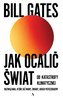 Jak ocalić świat od katastrofy klimatycznej