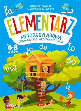Elementarz dla dzieci. Metoda sylabowa Elementarz dla dzieci. Metoda sylabowa
