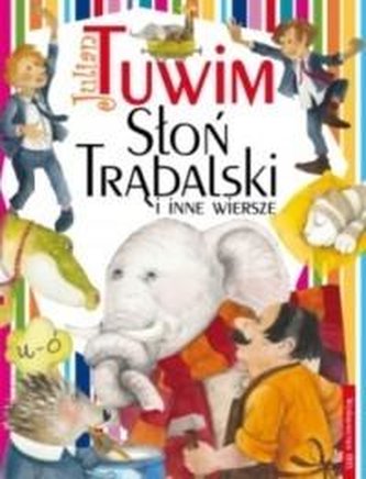Słoń Trąbalski i inne wiersze
