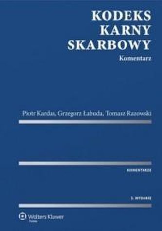 Kodeks karny skarbowy. Komentarz