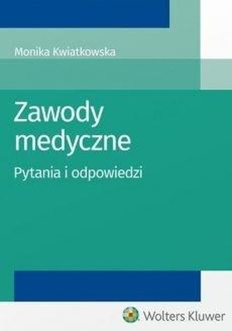 Zawody medyczne. Pytania i odpowiedzi Zawody medyczne. Pytania i odpowiedzi