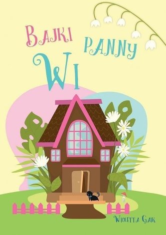Bajki panny Wi Bajki panny Wi
