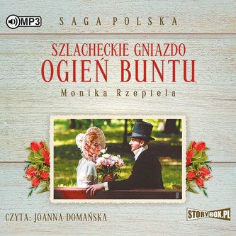Szlacheckie gniazdo T.2 Ogień buntu audiobook Szlacheckie gniazdo T.2 Ogień buntu audiobook