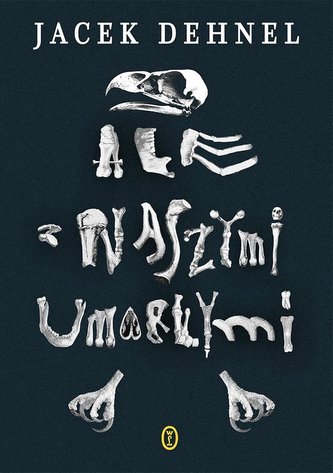 Ale z naszymi umarłymi Ale z naszymi umarłymi