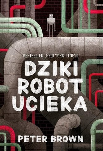 Dziki robot ucieka Dziki robot ucieka